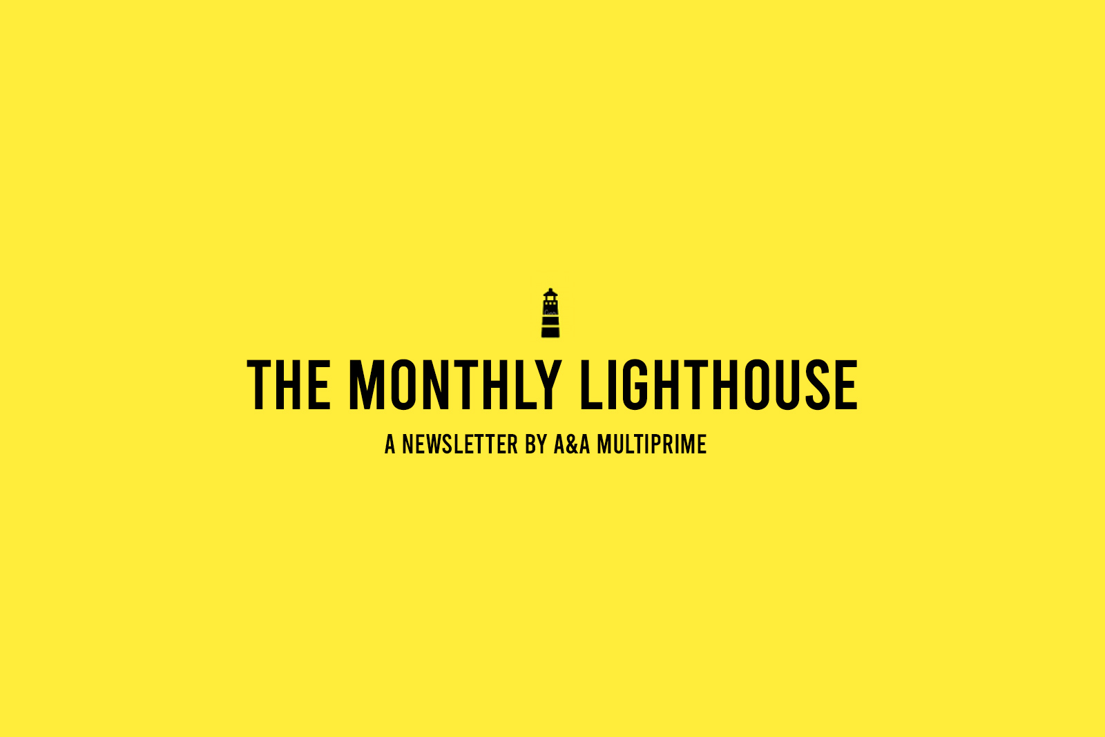 THE MONTHLY LIGHTHOUSE